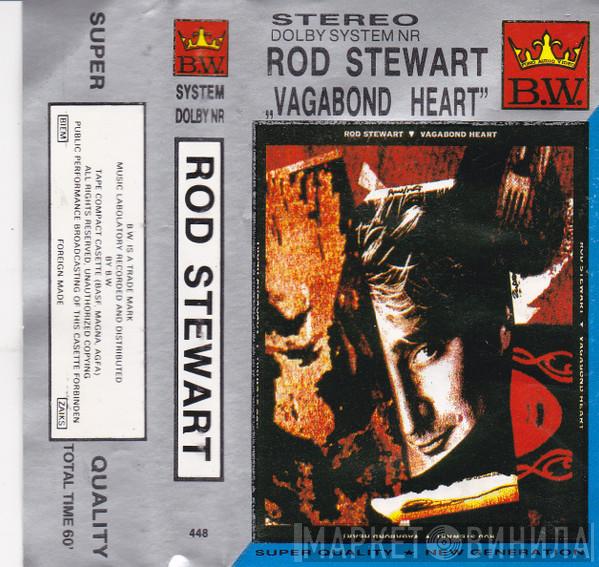  Rod Stewart  - Vagabond Heart