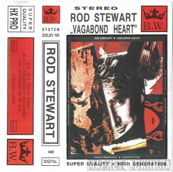  Rod Stewart  - Vagabond Heart