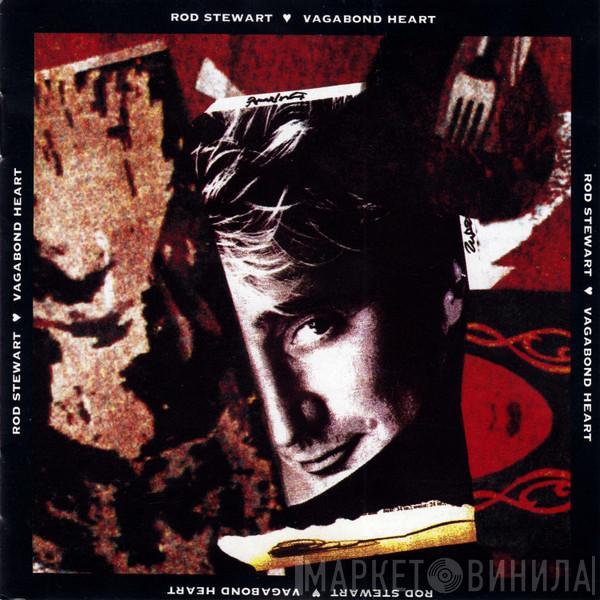 Rod Stewart - Vagabond Heart