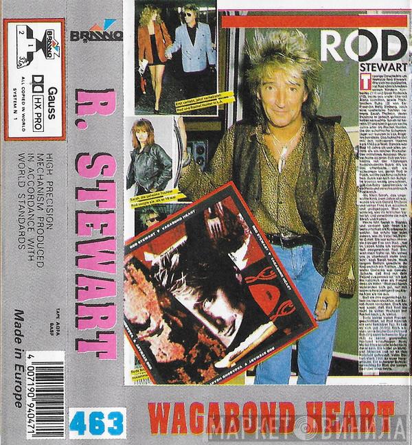  Rod Stewart  - Wagabond Heart