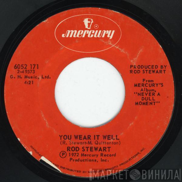 Rod Stewart - You Wear It Well / Lost Paraguayos