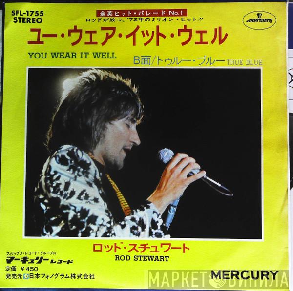  Rod Stewart  - You Wear It Well