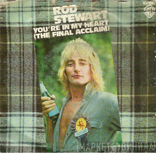 Rod Stewart - You're In My Heart (The Final Acclaim)