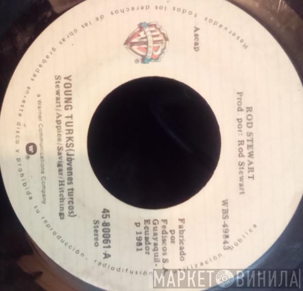  Rod Stewart  - Young Turks = Jóvenes Turcos