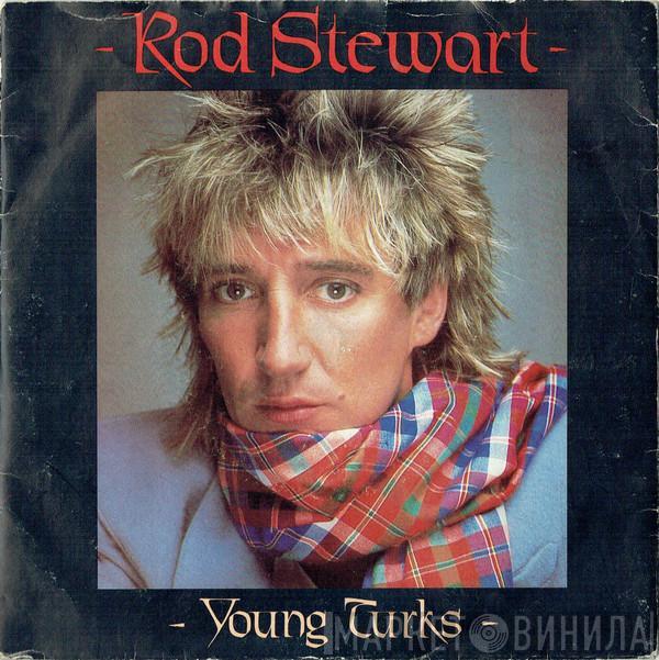 Rod Stewart - Young Turks