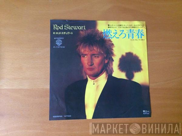  Rod Stewart  - Young Turks