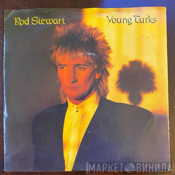 Rod Stewart - Young Turks