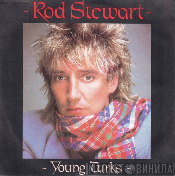  Rod Stewart  - Young Turks