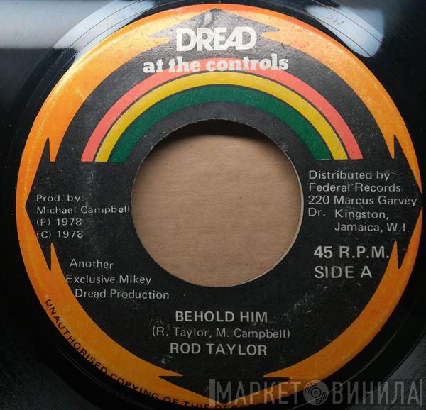 Rod Taylor, Mikey Dread, King Tubby - Behold Him  / Parrot Jungle