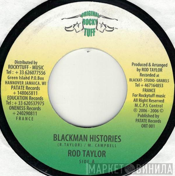 Rod Taylor - Blackman Histories