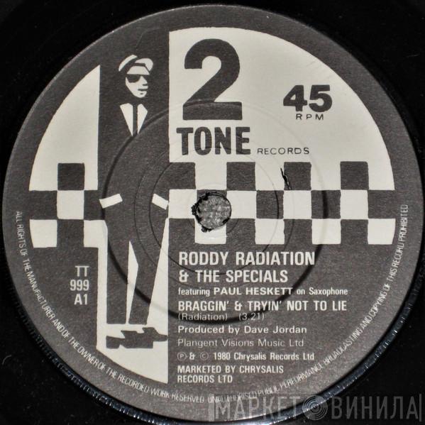 Roddy Radiation, The Specials, Paul Heskett, Neville Staple, Judge Roughneck - Braggin' & Tryin' Not To Lie / Rude Boys Outa Jail