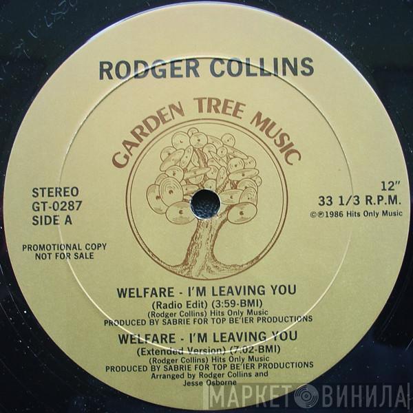  Rodger Collins  - Welfare - I'm Leaving You