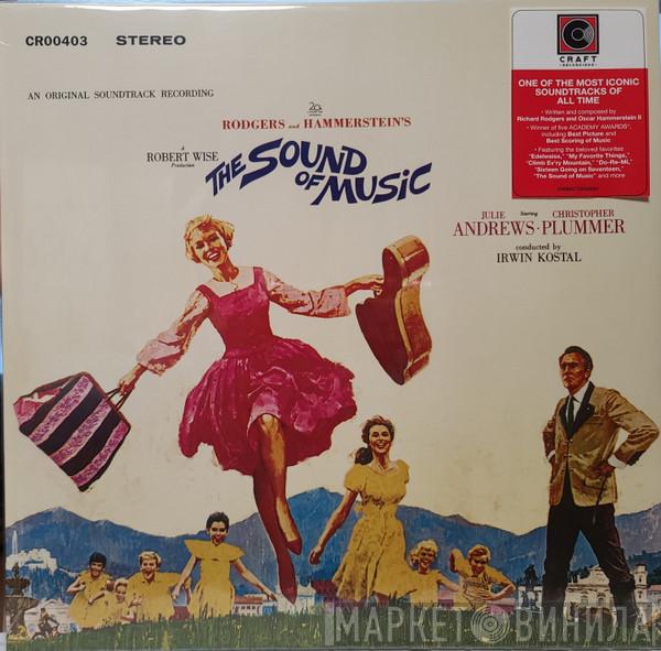 Rodgers & Hammerstein, Julie Andrews, Christopher Plummer, Irwin Kostal - The Sound Of Music (An Original Soundtrack Recording)
