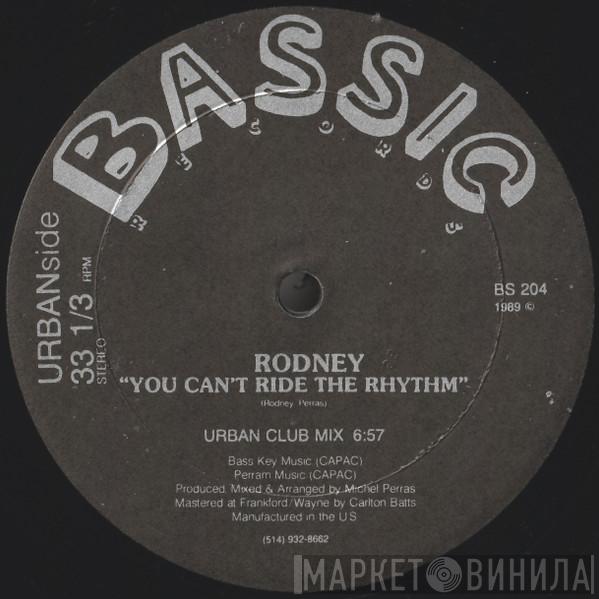 Rodney, Urban Parts - You Can't Ride The Rhythm