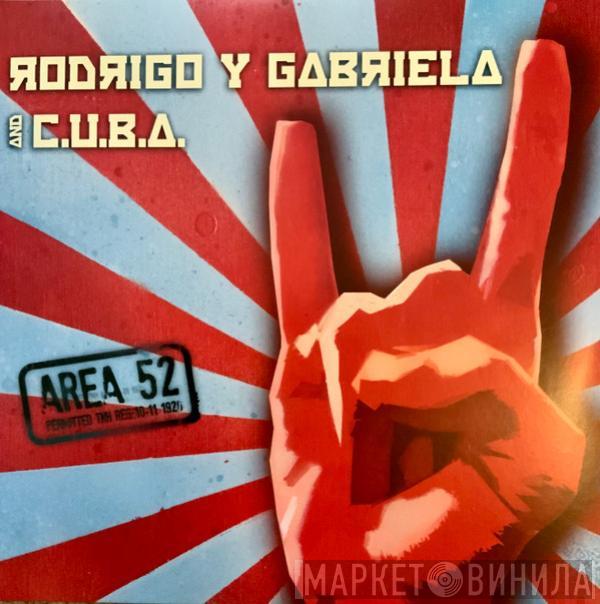 Rodrigo Y Gabriela, Collective Universal Band Association - Area 52