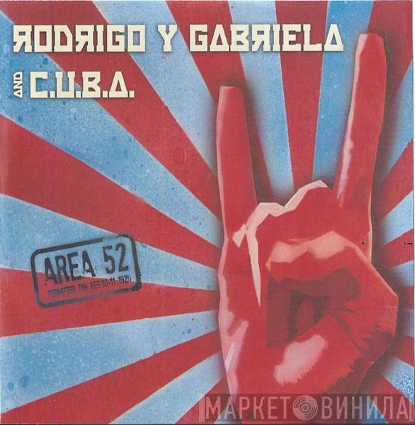 Rodrigo Y Gabriela, Collective Universal Band Association - Area 52