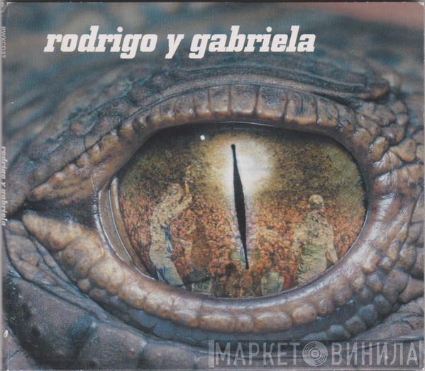 Rodrigo Y Gabriela - Rodrigo Y Gabriela