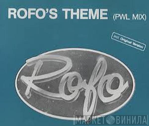 Rofo - Rofo's Theme (PWL Mix)