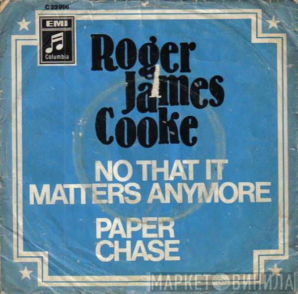  Roger Cook  - No That It Matters Anymore / Paper Chase