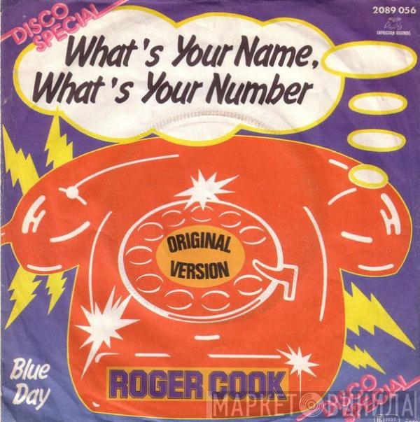 Roger Cook - What's Your Name, What's Your Number