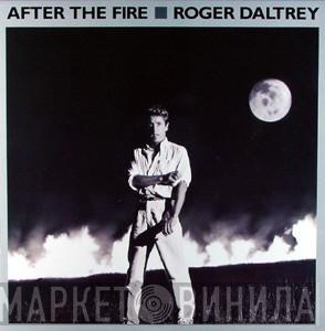 Roger Daltrey - After The Fire