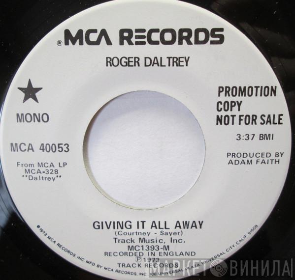  Roger Daltrey  - Giving It All Away