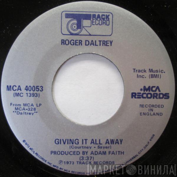 Roger Daltrey - Giving It All Away