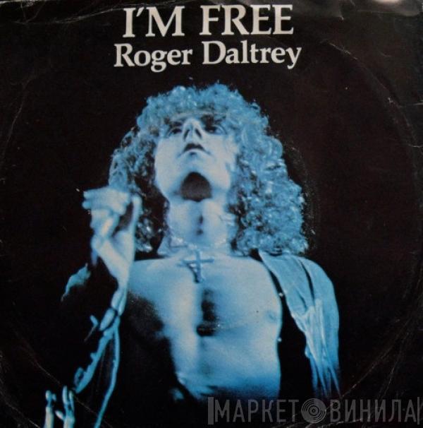 Roger Daltrey - I'm Free