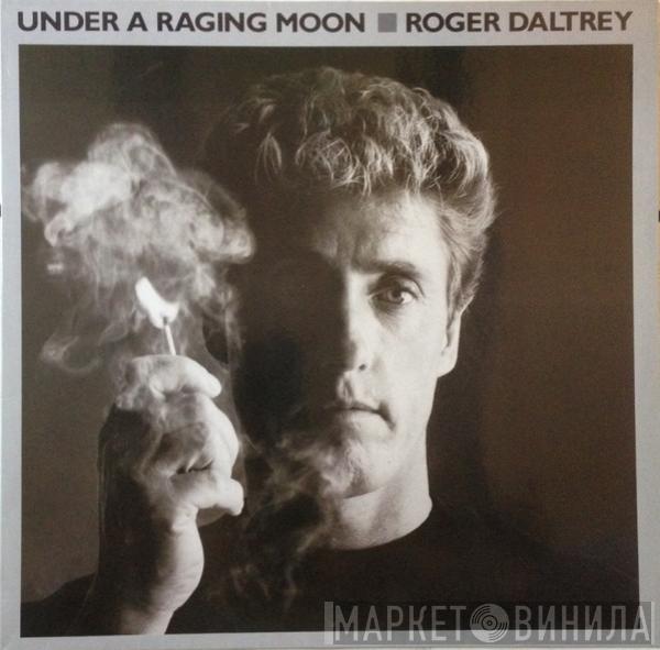  Roger Daltrey  - Under A Raging Moon