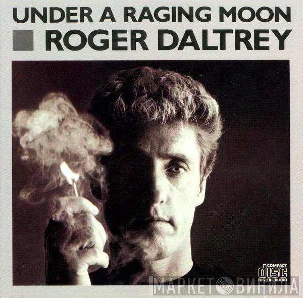  Roger Daltrey  - Under A Raging Moon