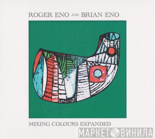 Roger Eno, Brian Eno - Mixing Colours Expanded