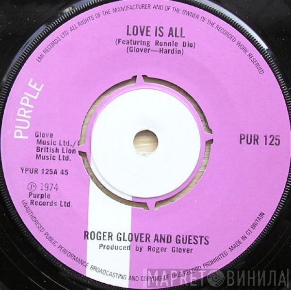 Roger Glover and Guests - Love Is All