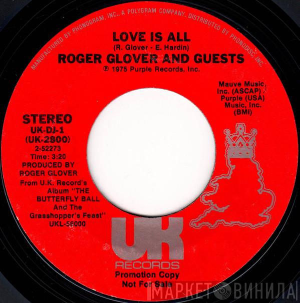  Roger Glover and Guests  - Love Is All