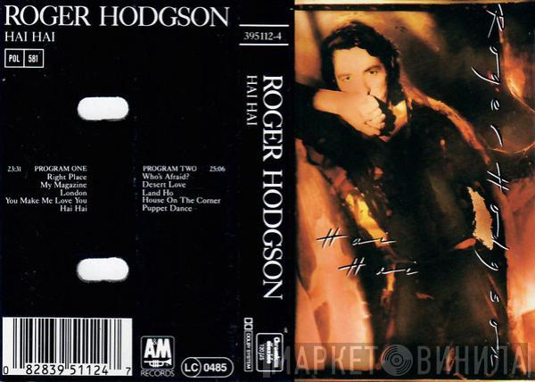  Roger Hodgson  - Hai Hai