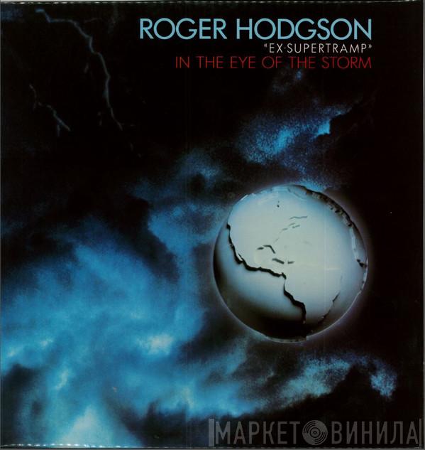 Roger Hodgson - In The Eye Of The Storm