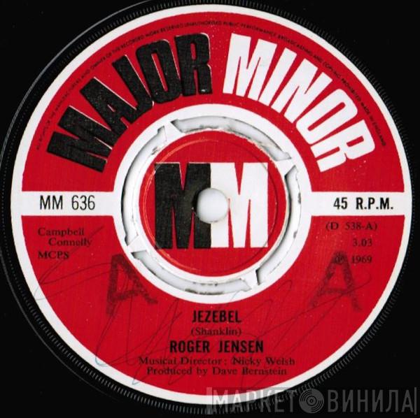 Roger Jensen - Jezebel / Till Then My Love