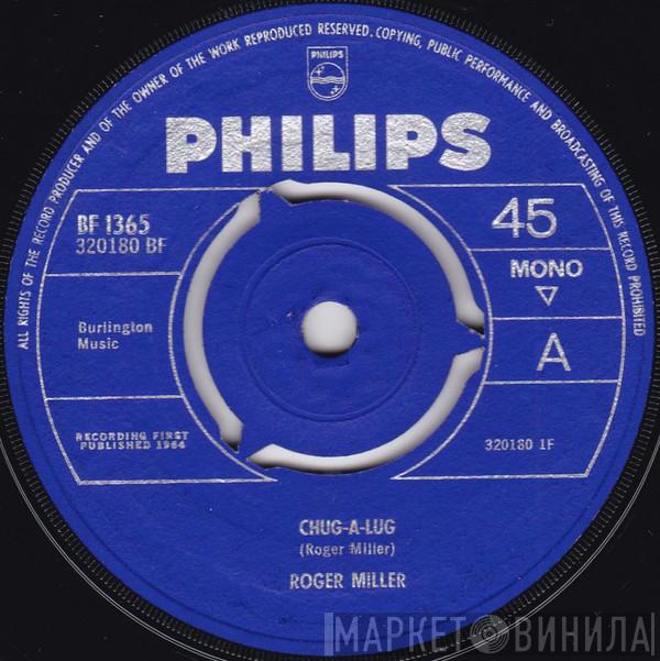 Roger Miller - Chug-A-Lug