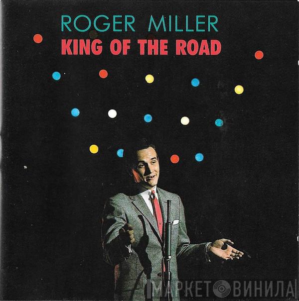 Roger Miller - King Of The Road