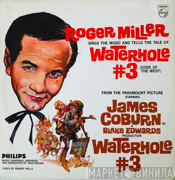 Roger Miller - Roger Miller Sings the Music and Tells the Tale of Waterhole #3