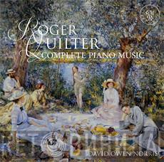 Roger Quilter, David Owen Norris - Complete Piano Music
