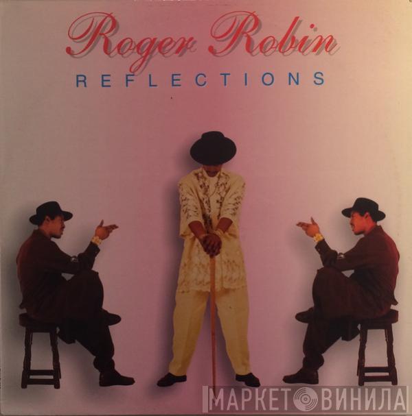 Roger Robin - Reflections