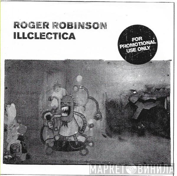 Roger Robinson - Illclectica