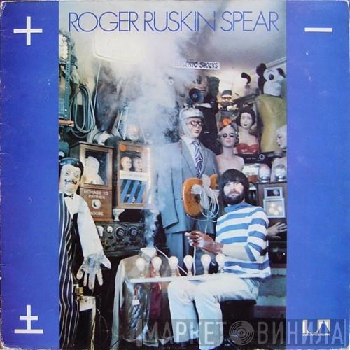 Roger Ruskin Spear - Electric Shocks