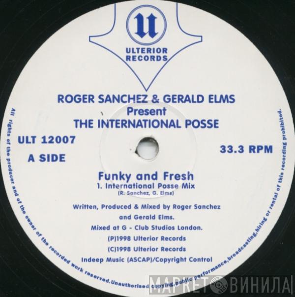 Roger Sanchez, Gerald Elms, The International Posse - Funky & Fresh