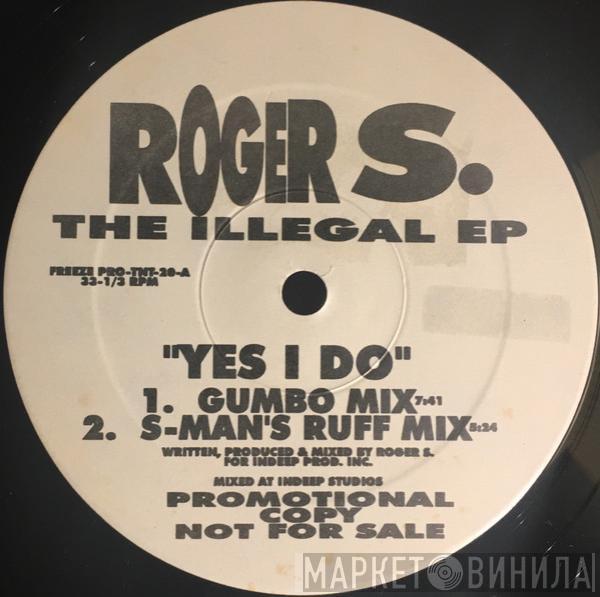 Roger Sanchez - The Illegal EP