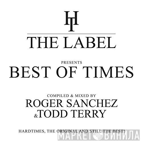 Roger Sanchez, Todd Terry - Best Of Times
