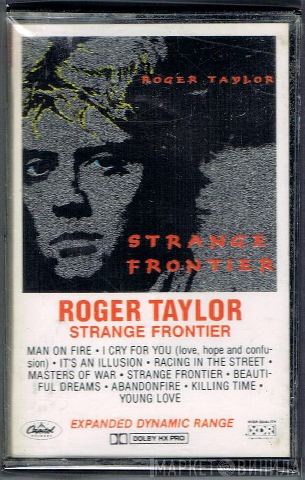  Roger Taylor  - Strange Frontier