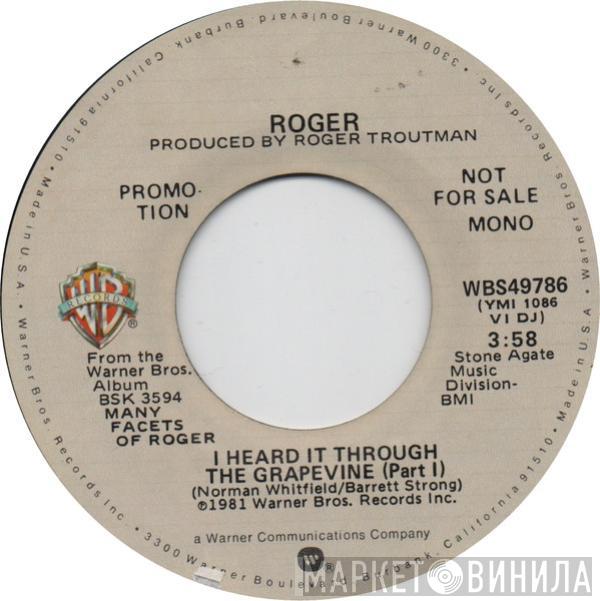 Roger Troutman - I Heard It Through The Grapevine[part 1]