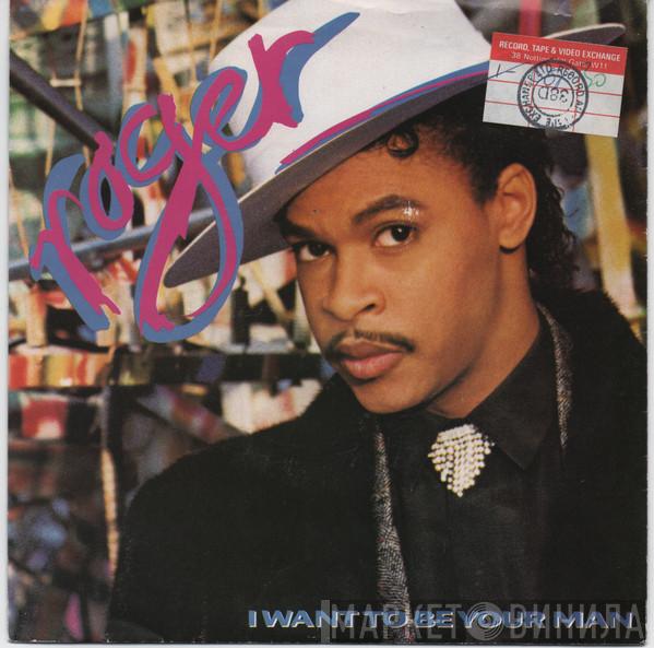 Roger Troutman - I Want To Be Your Man