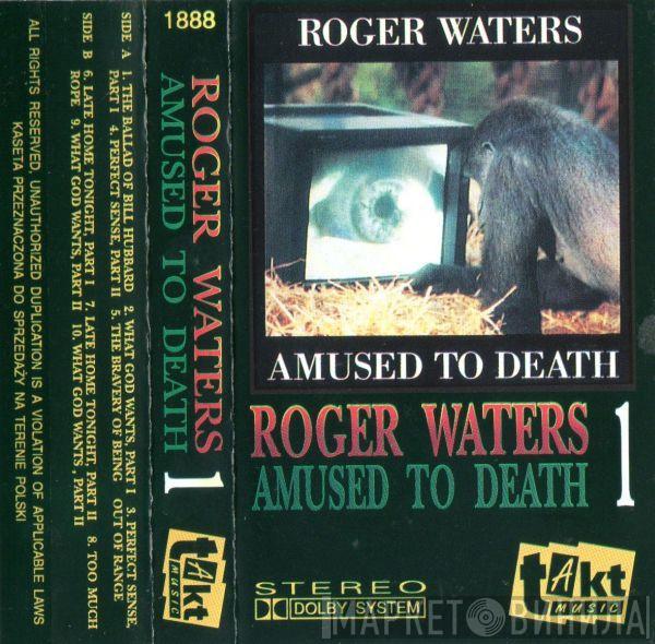  Roger Waters  - Amused To Death Vol.1